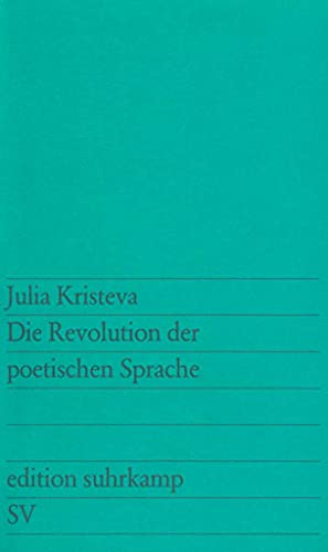 Die Revolution der poetischen Sprache von Suhrkamp Verlag AG